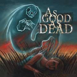 As Good As Dead : Prelude to the Afterlife
